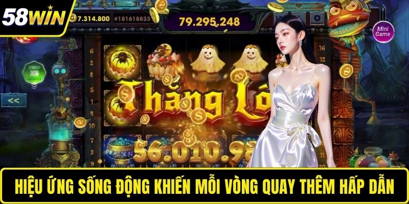 Hiệu ứng sống động khiến mỗi vòng quay thêm hấp dẫn