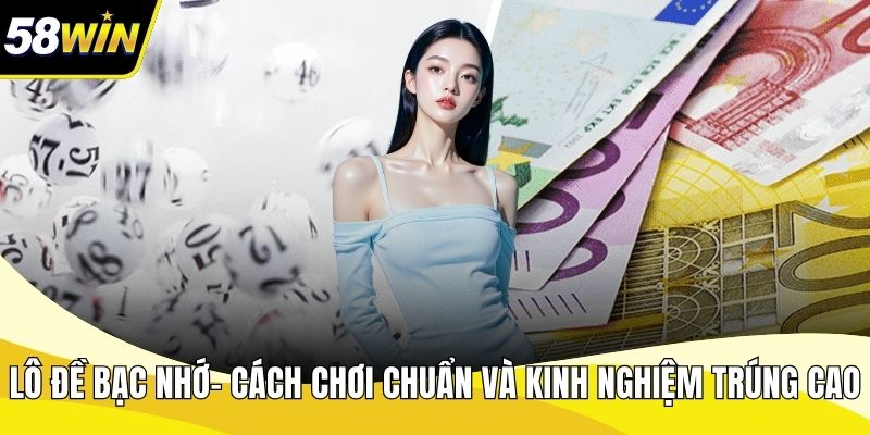 Lô đề bạc nhớ