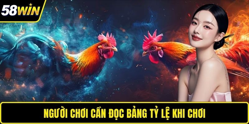 Người chơi cần đọc bảng tỷ lệ khi chơi 