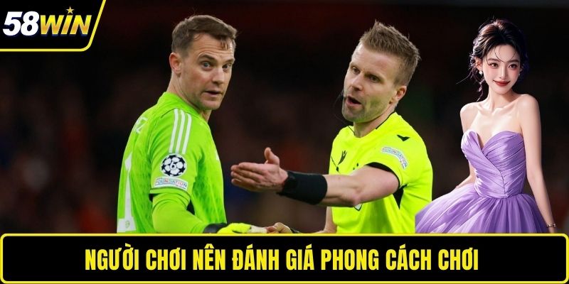 Kèo Thẻ Phạt Là Gì? Cách Chơi & Kinh Nghiệm Đọc Chuẩn Xác Người chơi nên đánh giá phong cách chơi