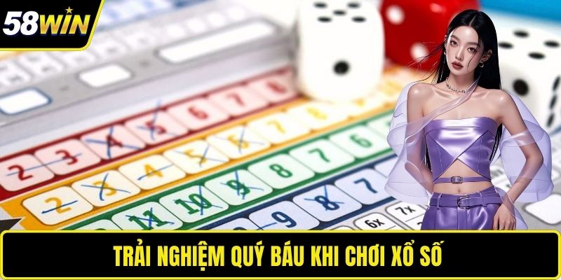 Trải nghiệm quý báu khi chơi xổ số 